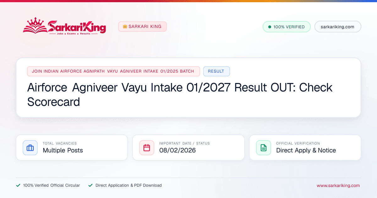 Airforce Agniveer Vayu Intake 01/2027 Result OUT: Check Scorecard - Sarkari King Official Notification