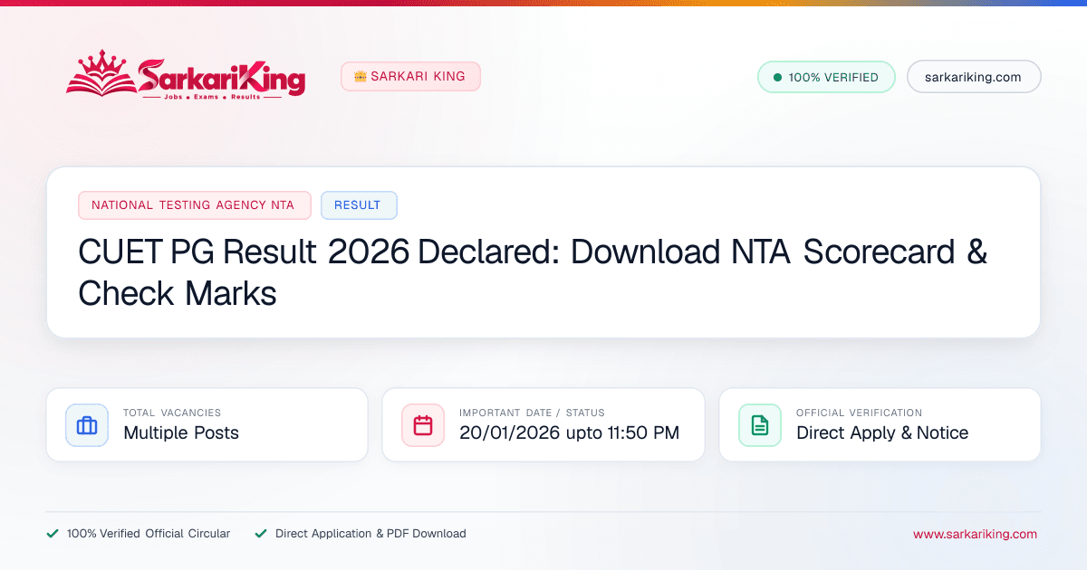 CUET PG Result 2026 Declared: Download NTA Scorecard & Check Marks - Sarkari King Official Notification