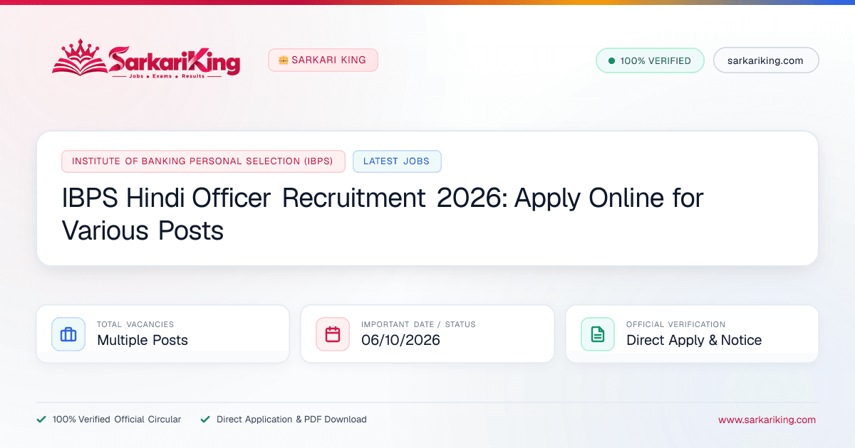 IBPS Hindi Officer Recruitment 2026: Apply Online for Various Posts - Sarkari King Official Notification