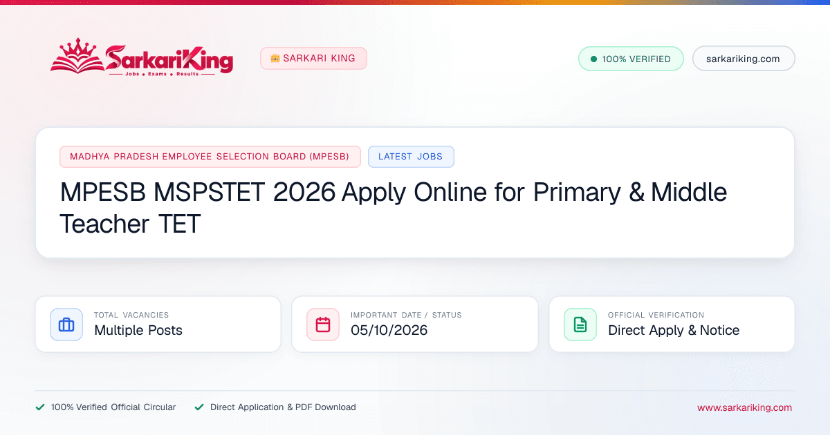 MPESB MSPSTET 2026 Apply Online for Primary & Middle Teacher TET - Sarkari King Official Notification