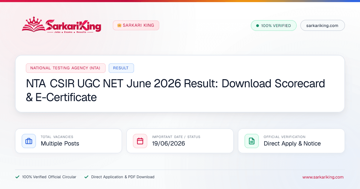 NTA CSIR UGC NET June 2026 Result: Download Scorecard & E-Certificate - Sarkari King Official Notification