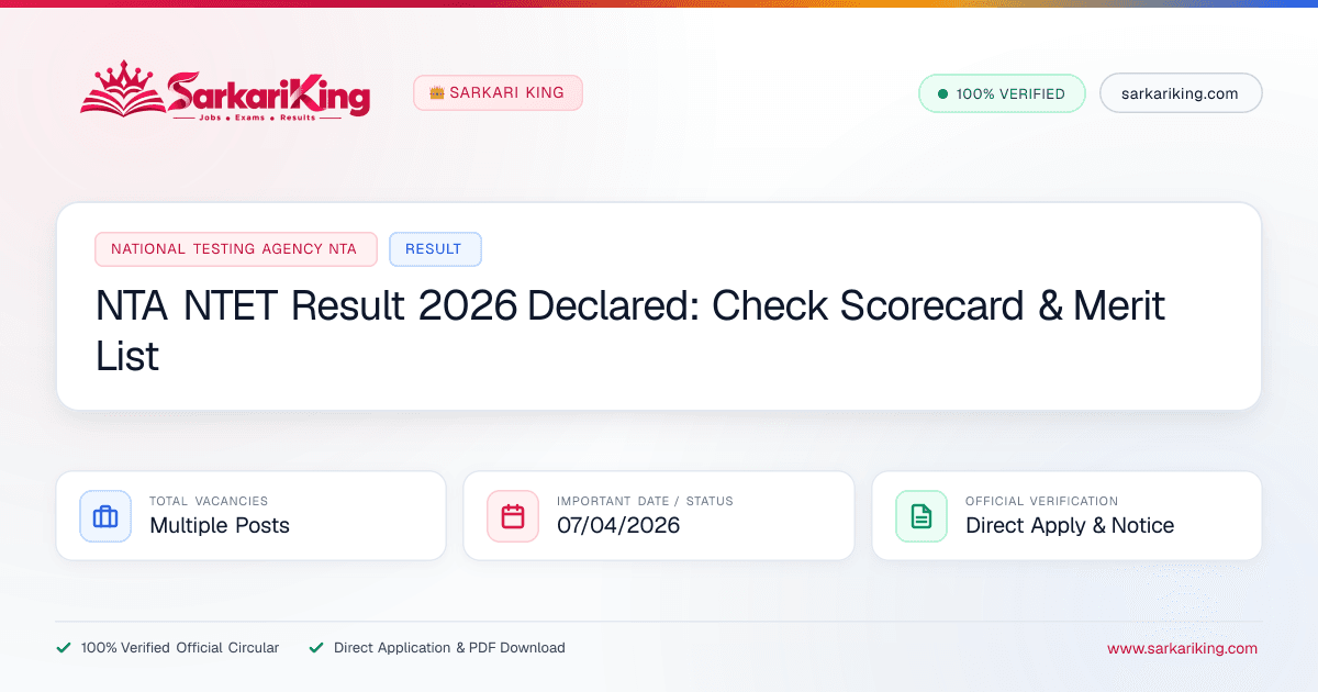 NTA NTET Result 2026 Declared: Check Scorecard & Merit List - Sarkari King Official Notification