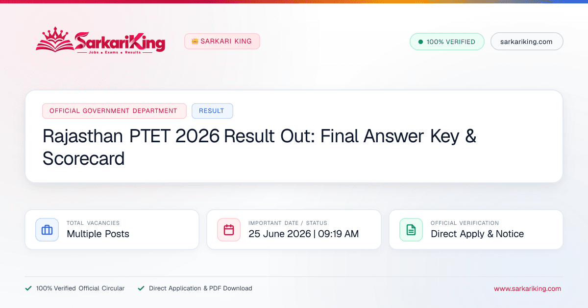 Rajasthan PTET 2026 Result Out: Final Answer Key & Scorecard - Sarkari King Official Notification