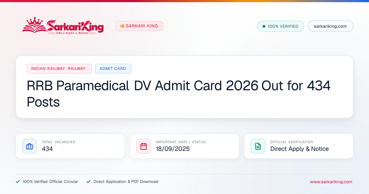 RRB Paramedical DV Admit Card 2026 Out for 434 Posts - Sarkari King Official Notification