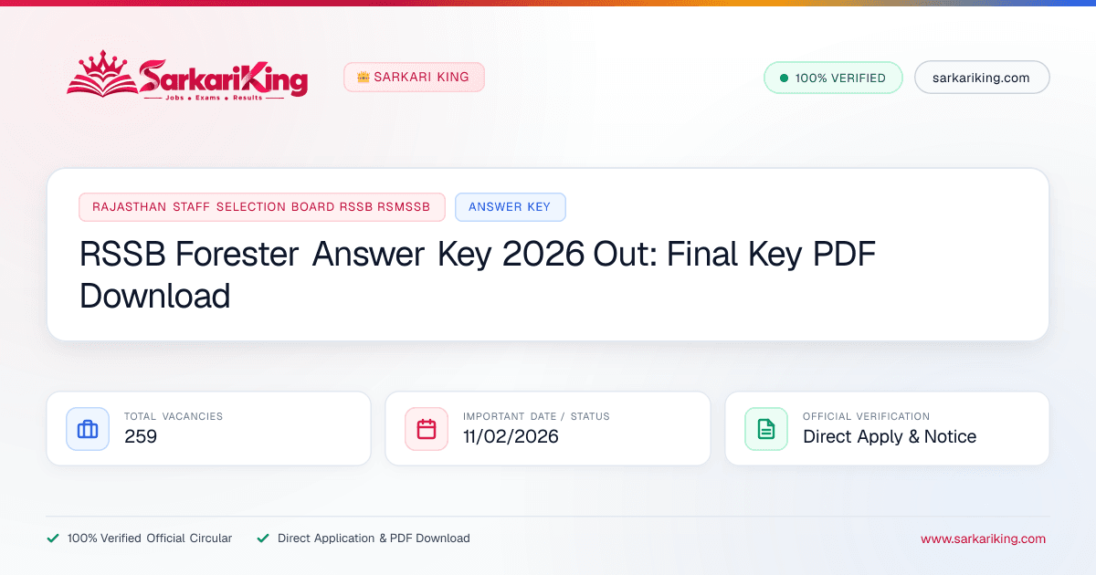 RSSB Forester Answer Key 2026 Out: Final Key PDF Download - Sarkari King Official Notification