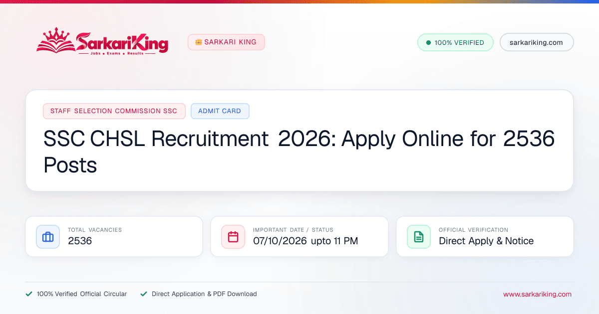 SSC CHSL Recruitment 2026: Apply Online for 2536 Posts - Sarkari King Official Notification