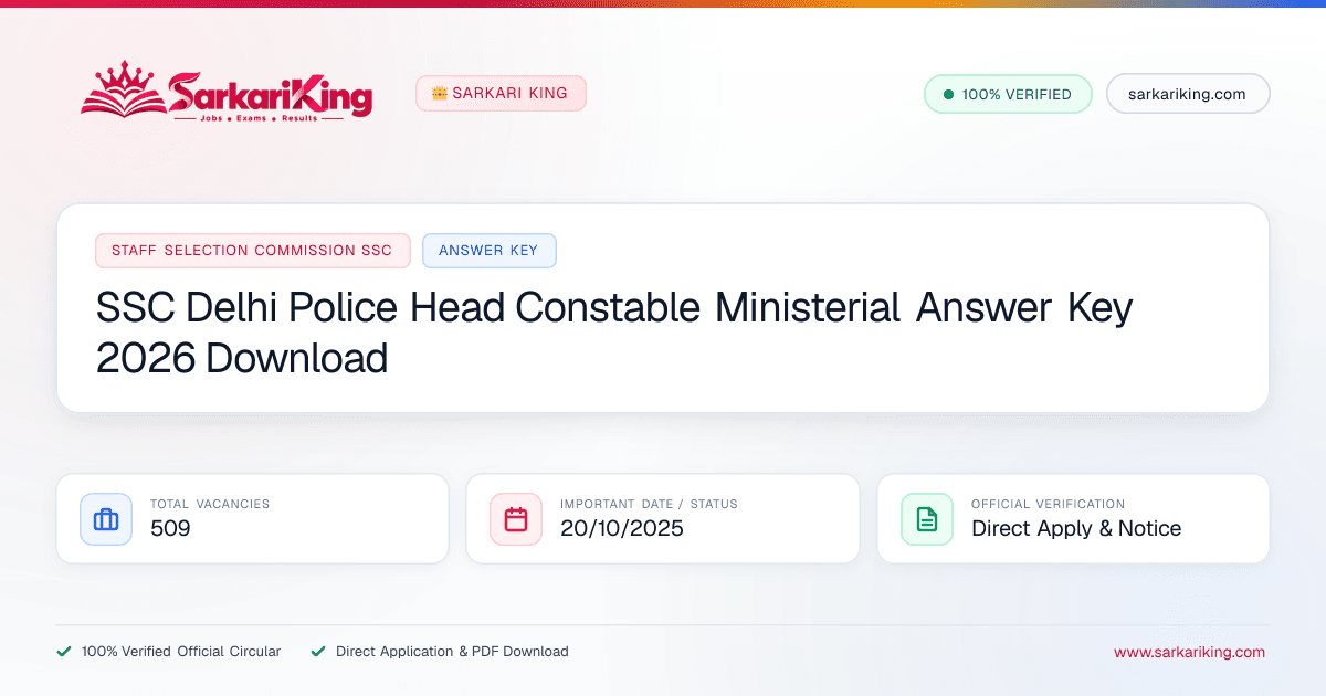 SSC Delhi Police Head Constable Ministerial Answer Key 2026 Download - Sarkari King Official Notification
