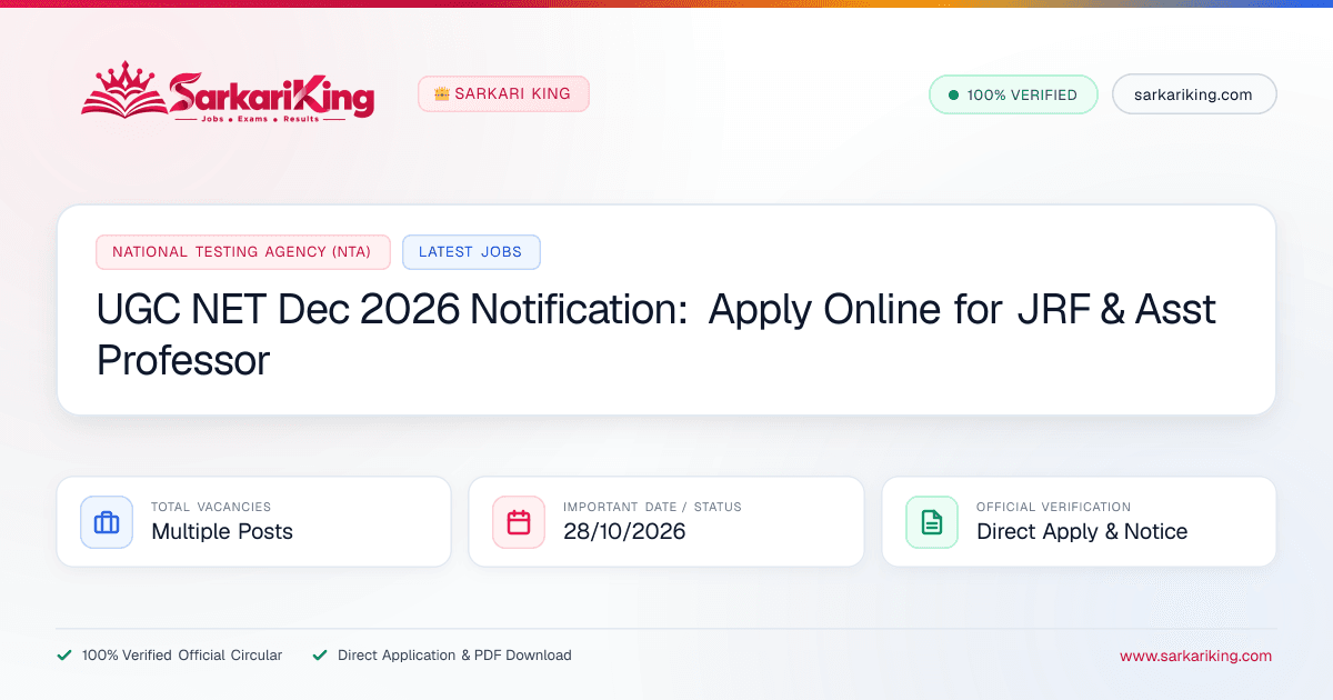 UGC NET Dec 2026 Notification: Apply Online for JRF & Asst Professor - Sarkari King Official Notification