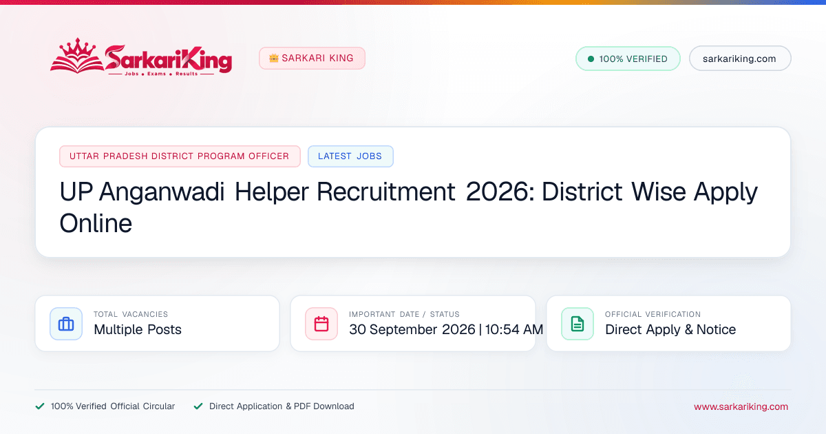 UP Anganwadi Helper Recruitment 2026: District Wise Apply Online - Sarkari King Official Notification