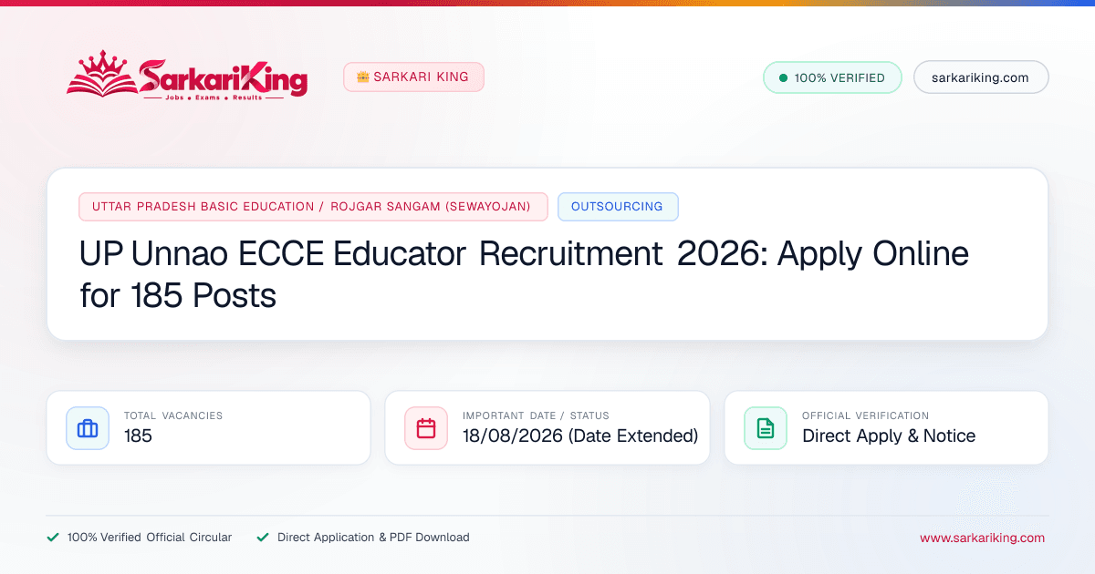 UP Unnao ECCE Educator Recruitment 2026: Apply Online for 185 Posts - Sarkari King Official Notification