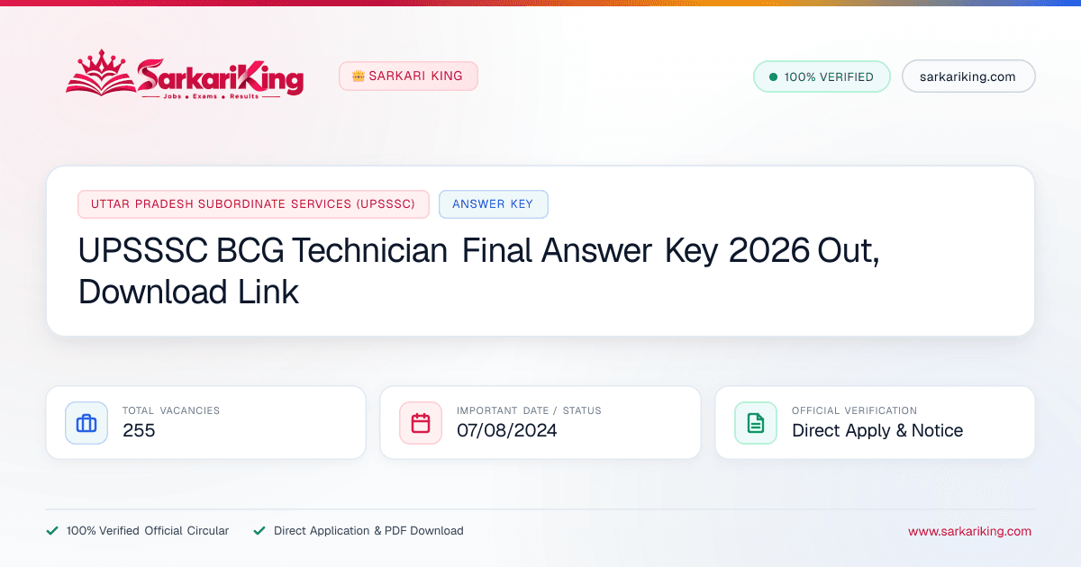UPSSSC BCG Technician Final Answer Key 2026 Out, Download Link - Sarkari King Official Notification